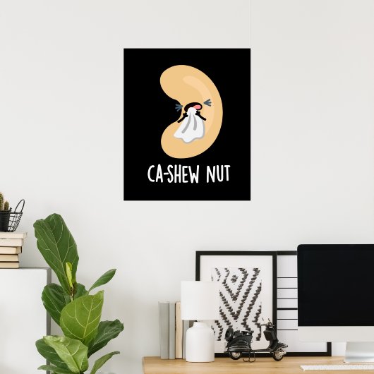 Ca-shew Funny Sneezing Cashew Nut Pun Dark BG Poster (Heimbüro)