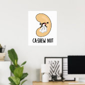 Ca-shew Funny Sneezing Cashew Nut Pun Poster (Heimbüro)