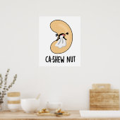 Ca-shew Funny Sneezing Cashew Nut Pun Poster (Küche)
