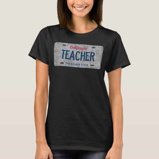 CA Staat Vanity License Plate LEHRER T-Shirt (Vorderseite)