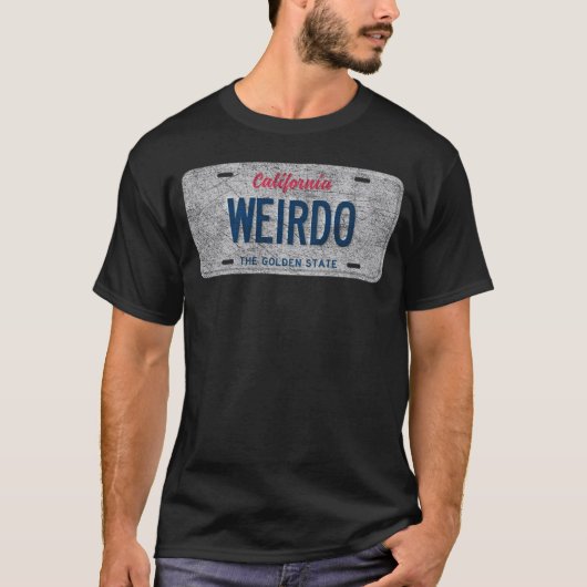 CA Staat Vanity License Plate WEIRDO T-Shirt (Vorderseite)