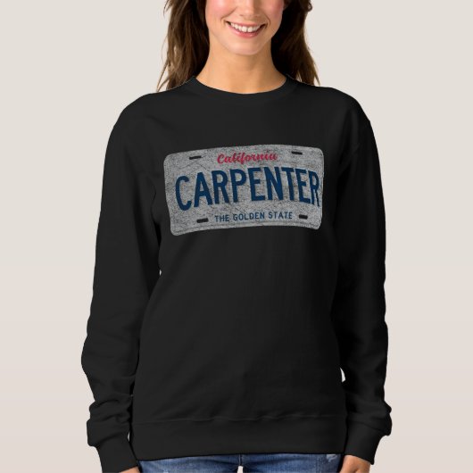 CA State Vanity License Plate CARPENTER Sweatshirt (Vorderseite)