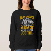 Cab Driver Taxi Job Titel 1 Sweatshirt (Vorderseite)
