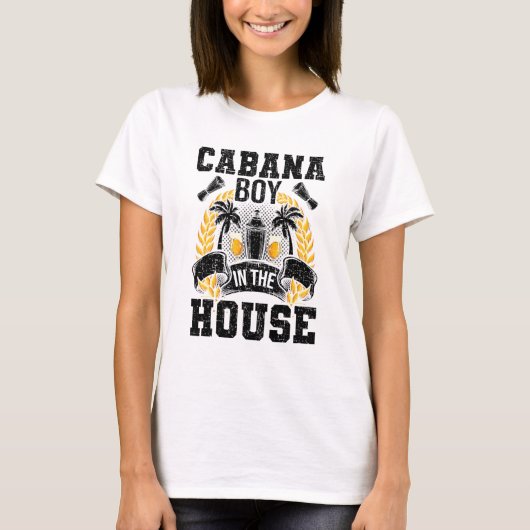 Cabana Boy In The House Bartending Bartender T-Shirt (Vorderseite)