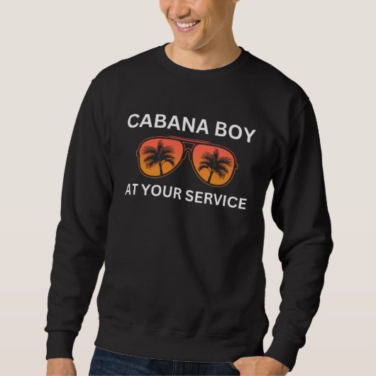 Cabana Boy  Mens Summer Pool Party Bartender Barte Sweatshirt (Vorderseite)
