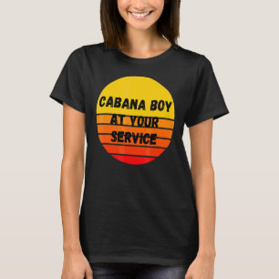 Cabana Boy Summer Pool Party Barkeeper Bartending T-Shirt