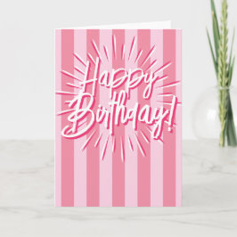 Cabana Streifen "Happy Birthday" Burst in Pink Karte