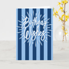 Cabana Stripes "Birthday Wishings" Burst in Blue Karte
