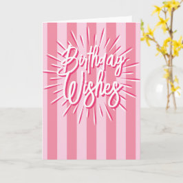 Cabana Stripes "Birthday Wishings" Burst in Pink Karte
