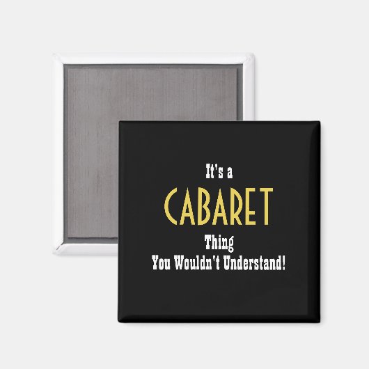 Cabaret Magnet (Vorderseite/Rückseite)