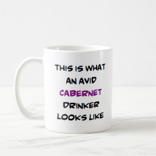 Cabernet-Drinker, begeistert Kaffeetasse