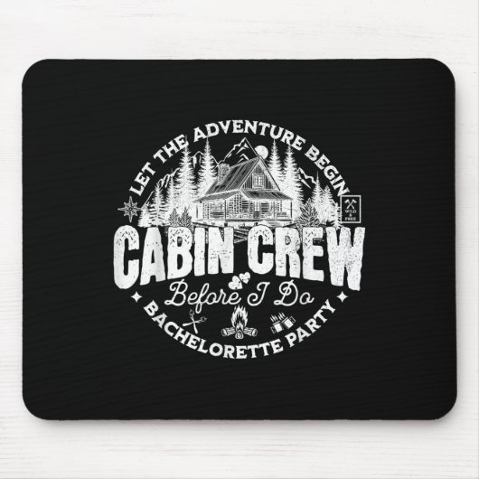 Cabin Crew Before I Do Bachelorette Party Camp Bac Mousepad (Vorne)