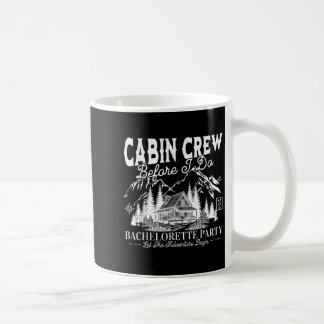 Cabin Crew Before I Do Camp Bach Bachelorette Part Kaffeetasse
