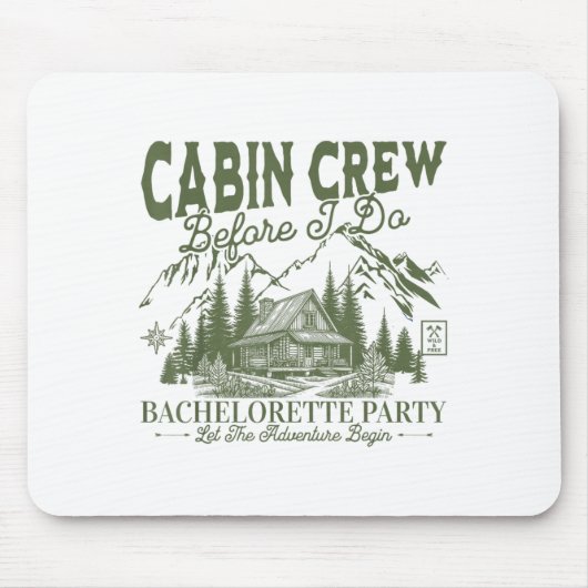 Cabin Crew Before I Do Camp Bach Bachelorette Part Mousepad (Vorne)