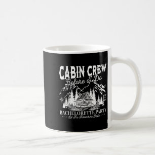 Cabin Crew Bevor ich Camp Bach Junggesellinnenabsc Kaffeetasse