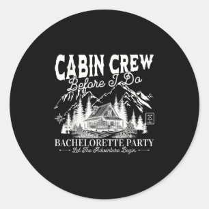 Cabin Crew, bevor ich das Camp Bach-Junggesellinne Runder Aufkleber