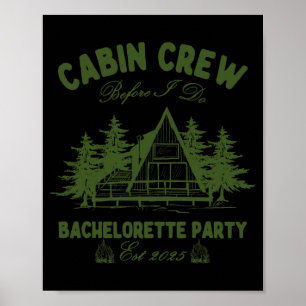 Cabin Crew bevor ich das Camp Bach Junggesellinnen Poster