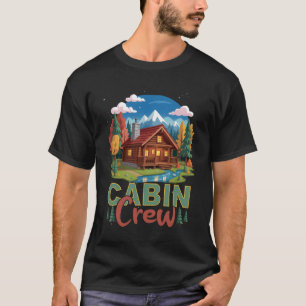 Cabin Crew Kabinenfamilienurlaub Outdoor-Natur T-Shirt