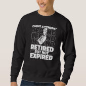 Cabin Crew Retired Steward  Stewardess Flight Atte Sweatshirt (Vorderseite)