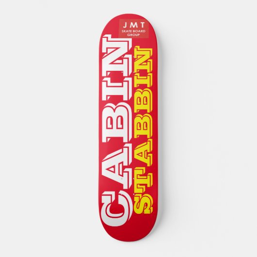 CABIN STABBIN Skateboard (Vorderseite)