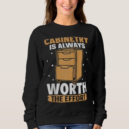 Cabinetry Is Always Worth The Effort Raglan Baseba Sweatshirt (Vorderseite)
