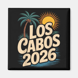 Cabo san lucas 2026 Urlaub cabo Reise Reise Magnet