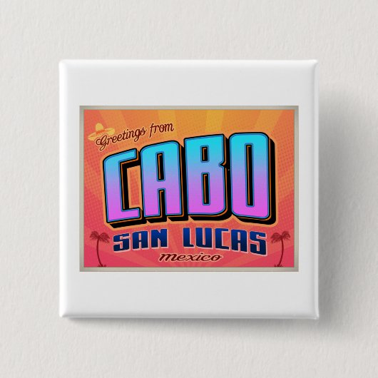CABO SAN LUCAS BUTTON (Vorderseite)