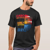 Cabo San Lucas Familienurlaub 2021 Matching Group T-Shirt (Vorderseite)