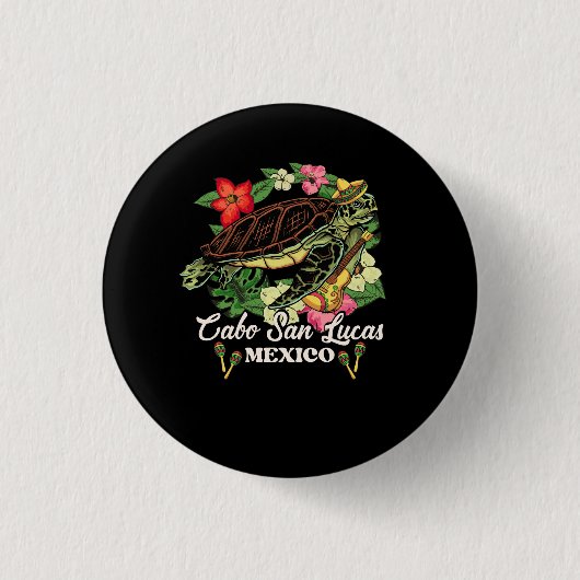 Cabo San Lucas Meeresschildkröten Mexiko Schildkrö Button (Vorderseite)