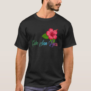 Cabo San Lucas Mexico Hibiskus Blume T-Shirt