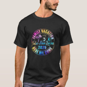 Cabo San Lucas Mexico Souvenir Familienurlaub 202 T-Shirt