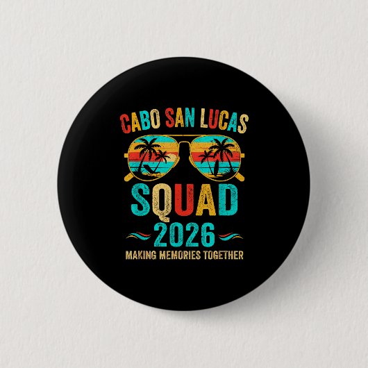 Cabo San Lucas Urlaubs-Squad Design Button (Vorderseite)