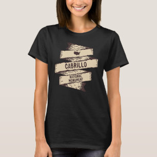 Cabrillo Nationales Monument California T-Shirt