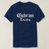 Cabron Extra Mens Tshirt (Design vorne)