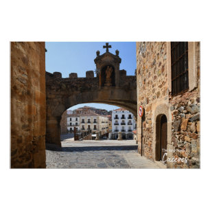Caceres Arch, Spanien Poster
