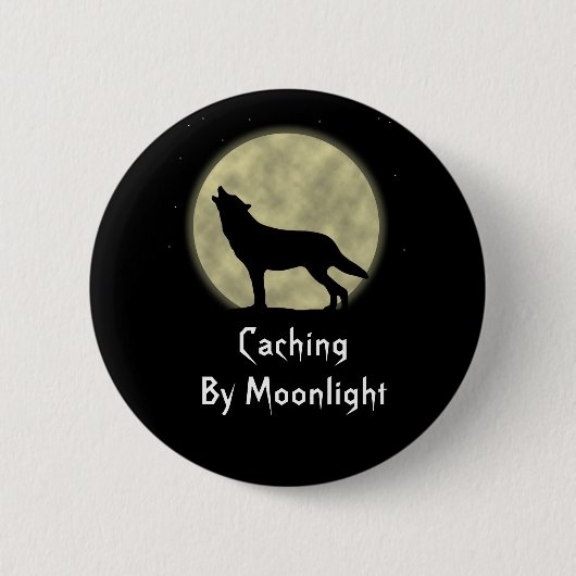 Cachieren durch Mondschein Geocaching Swag-Button Button (Vorderseite)