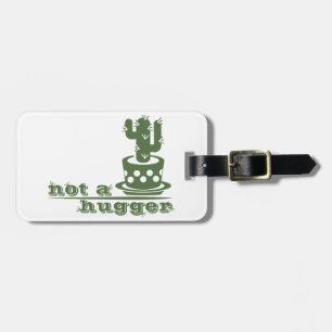 Cacti Kein lustiges Sprichwort Gepäckanhänger