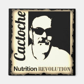 Cactoche Nutrition Revolution Magnet (Vorne)