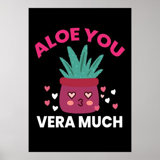 Cactus Aloe You Vera Much Poster (Vorne)