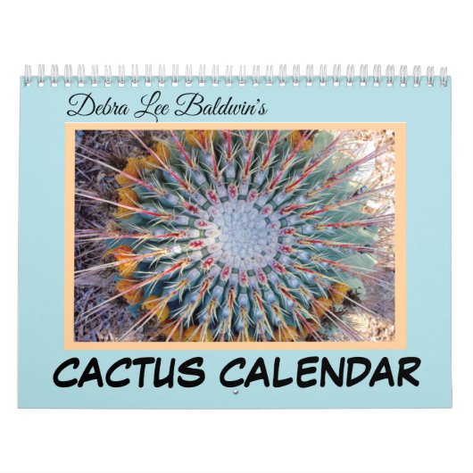 Cactus Calendar by Debra Lee Baldwin Kalender (Titelbild)