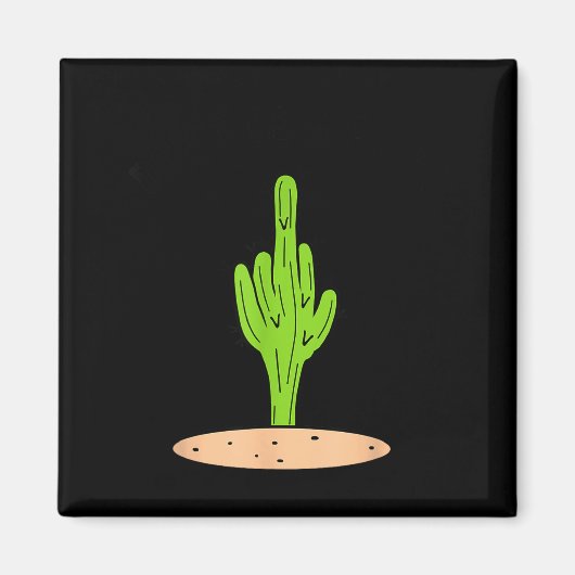 Cactus Don't Be A Magnet (Vorne)