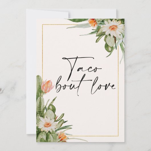 Cactus Floral Gold Frame Taco Liebe Brautparty Einladung (Rückseite)