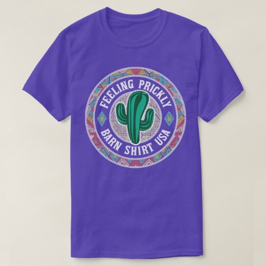 Cactus Gefühl Prickly Barn USA T-Shirt (Design vorne)