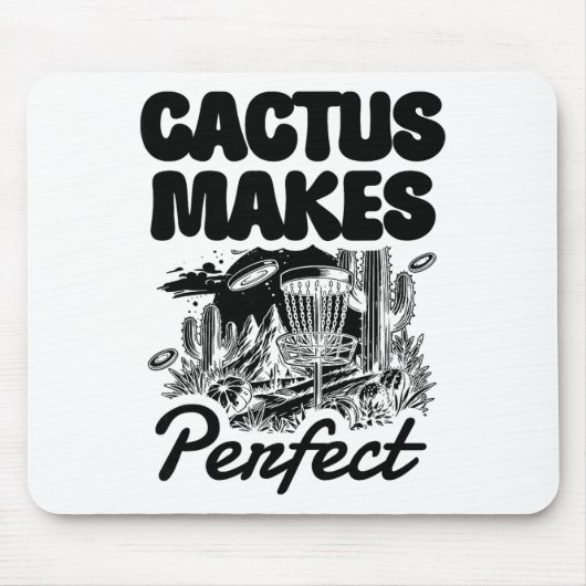 Cactus Makes Perfect Disc Golf Adventure  Mousepad (Vorne)