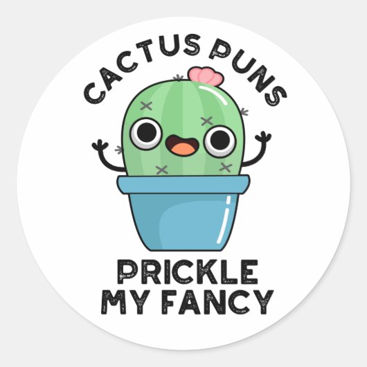 Cactus Puns Prickle meine Extravaganten lustigen P Runder Aufkleber (Vorderseite)