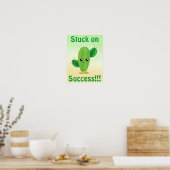 Cactus Stuck on Success Poster (Küche)