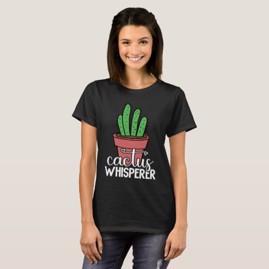 Cactus Whisperer Gardeners Cactaceae Succulent Hou T-Shirt (Vorne ganz)
