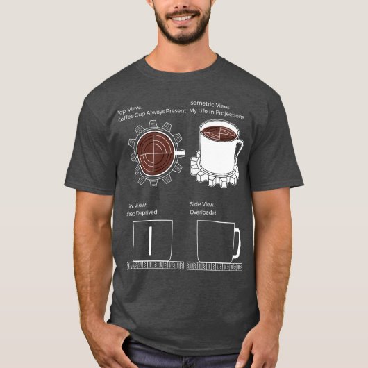 CAD-Modus: Kaffee, Gears & Chaos T-Shirt (Vorderseite)