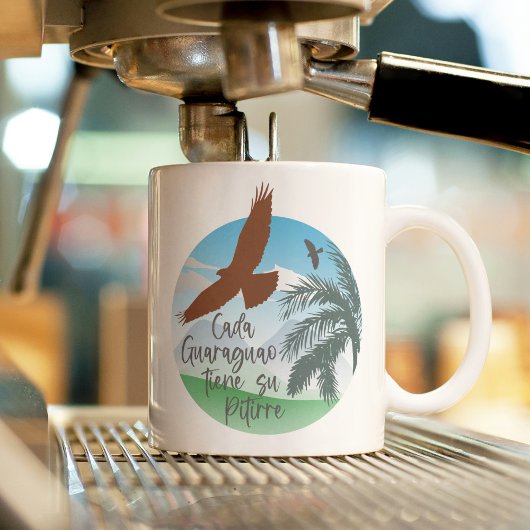 Cada Guaraguao tiene su Pitirre Kaffeetasse
