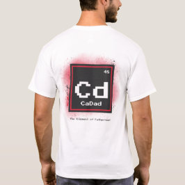 CADAD Das Element der Vaterschaft Tshirt